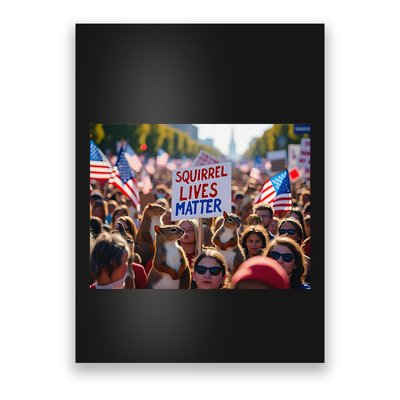 Squirrel Lives Matter Justice For Peanut The Squirrel Poster