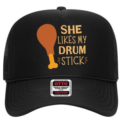 She Likes My Drum Stick Funny Couple Matching Thanksgiving High Crown Mesh Back Trucker Hat