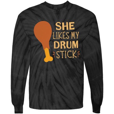 She Likes My Drum Stick Funny Couple Matching Thanksgiving Tie-Dye Long Sleeve Shirt