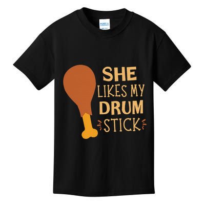 She Likes My Drum Stick Funny Couple Matching Thanksgiving Kids T-Shirt