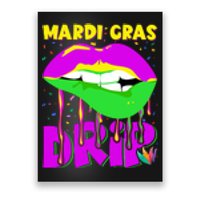 Sexy Lip Mardi Gras Drip Fat Tuesday Party Gift Poster