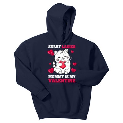 Sorry Ladies Mommy Is My Valentine Happy Valentines Day 2024 Kids Hoodie