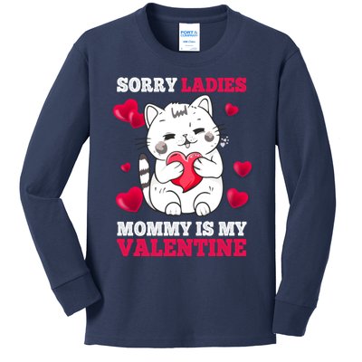 Sorry Ladies Mommy Is My Valentine Happy Valentines Day 2024 Kids Long Sleeve Shirt