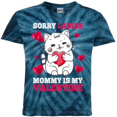 Sorry Ladies Mommy Is My Valentine Happy Valentines Day 2024 Kids Tie-Dye T-Shirt