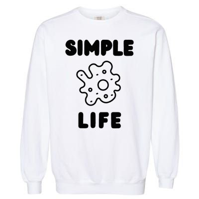 Simple Life Minimalist Inspirational Garment-Dyed Sweatshirt