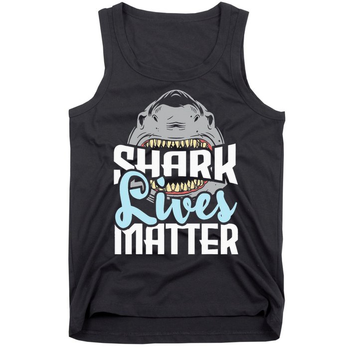 Shark Lives Matter Wildlife Marine Biologist Shark Lovers Tank Top