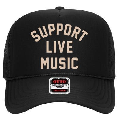 Support Live Music High Crown Mesh Back Trucker Hat