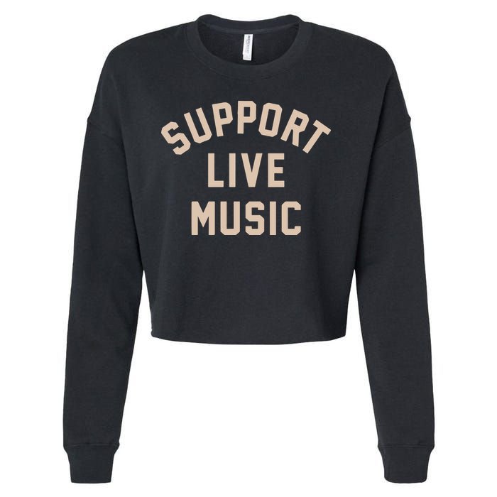 Support Live Music Cropped Pullover Crew
