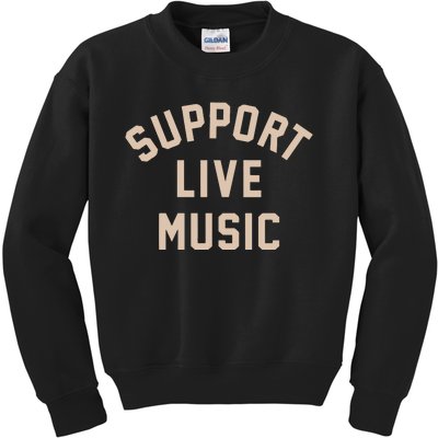 Support Live Music Kids Sweatshirt