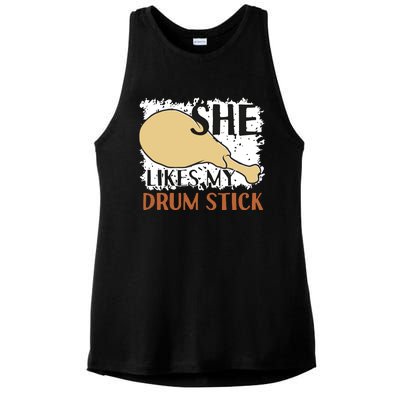 She Likes My Drum Stick Funny Couple Thanksgiving Ladies PosiCharge Tri-Blend Wicking Tank