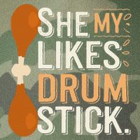She Likes My Drum Stick Funny Couple Matching Thanksgiving Legacy Tie Dye Trucker Hat
