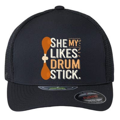 She Likes My Drum Stick Funny Couple Matching Thanksgiving Flexfit Unipanel Trucker Cap
