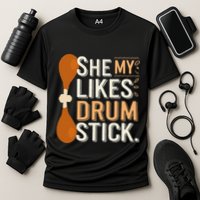 She Likes My Drum Stick Funny Couple Matching Thanksgiving Performance Shirt