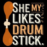 She Likes My Drum Stick Funny Couple Matching Thanksgiving Sustainable Bucket Hat
