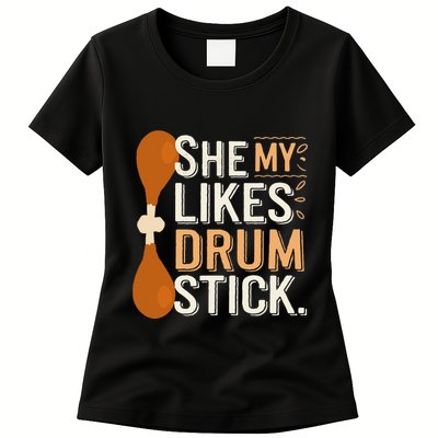 She Likes My Drum Stick Funny Couple Matching Thanksgiving Womens T-Shirt