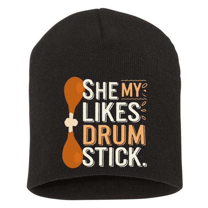 She Likes My Drum Stick Funny Couple Matching Thanksgiving Short Acrylic Beanie