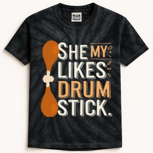 She Likes My Drum Stick Funny Couple Matching Thanksgiving Kids Tie-Dye T-Shirt