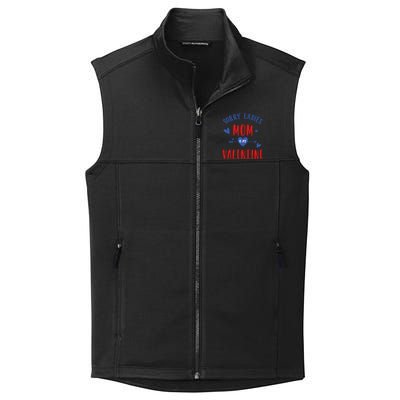 Sorry Ladies Mom Is My Valentine Funny Collective Smooth Fleece Vest