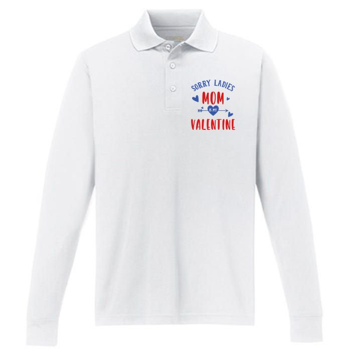 Sorry Ladies Mom Is My Valentine Funny Performance Long Sleeve Polo