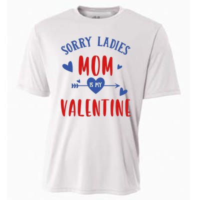 Sorry Ladies Mom Is My Valentine Funny Cooling Performance Crew T-Shirt