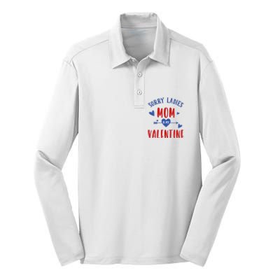 Sorry Ladies Mom Is My Valentine Funny Silk Touch Performance Long Sleeve Polo