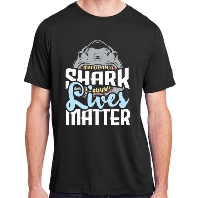 Shark Lives Matter Wildlife Marine Biologist Shark Lovers Adult ChromaSoft Performance T-Shirt