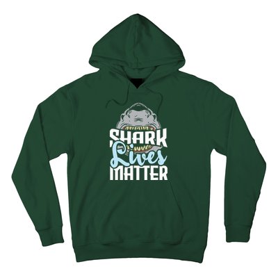 Shark Lives Matter Wildlife Marine Biologist Shark Lovers Hoodie