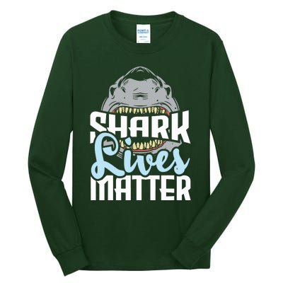 Shark Lives Matter Wildlife Marine Biologist Shark Lovers Tall Long Sleeve T-Shirt