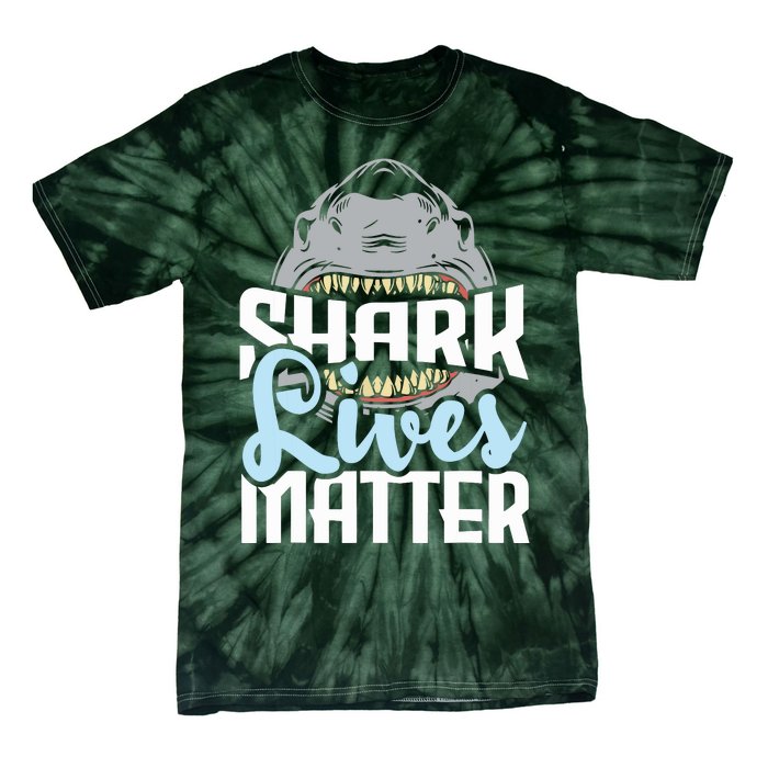 Shark Lives Matter Wildlife Marine Biologist Shark Lovers Tie-Dye T-Shirt