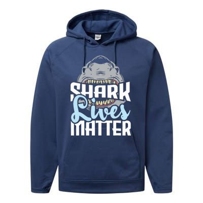 Shark Lives Matter Wildlife Marine Biologist Shark Lovers Performance Fleece Hoodie