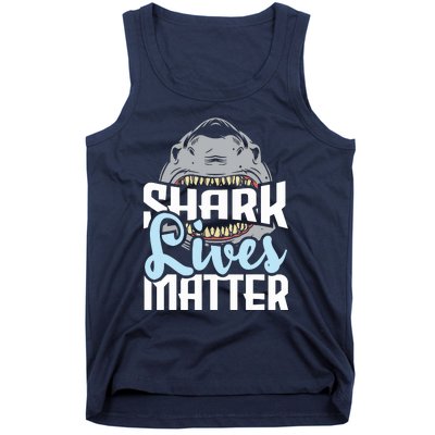 Shark Lives Matter Wildlife Marine Biologist Shark Lovers Tank Top