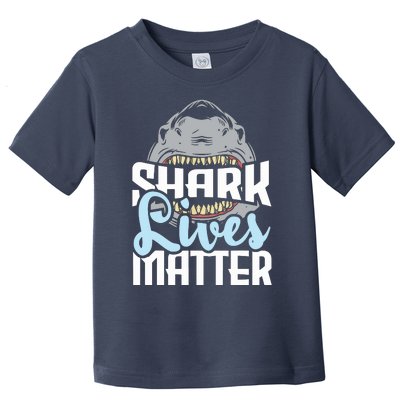 Shark Lives Matter Wildlife Marine Biologist Shark Lovers Toddler T-Shirt