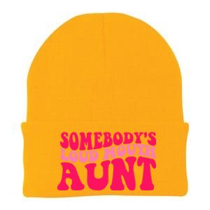 Somebodys Loud Mouth Aunt Gift Knit Cap Winter Beanie