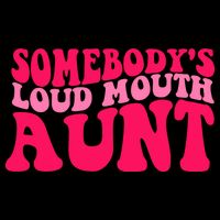 Somebodys Loud Mouth Aunt Gift Doggie Tank
