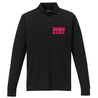 Somebodys Loud Mouth Aunt Gift Performance Long Sleeve Polo