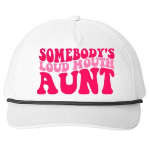 Somebodys Loud Mouth Aunt Gift Snapback Five-Panel Rope Hat