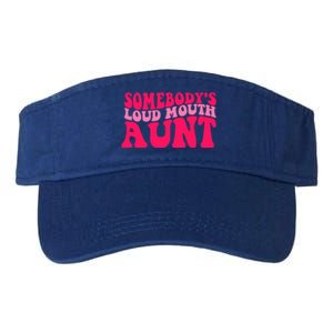 Somebodys Loud Mouth Aunt Gift Valucap Bio-Washed Visor