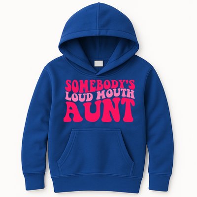 Somebodys Loud Mouth Aunt Gift Kids Hoodie