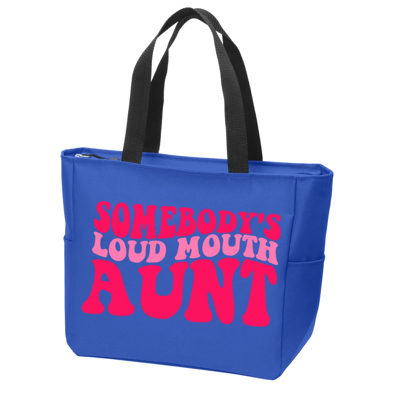 Somebodys Loud Mouth Aunt Gift Zip Tote Bag