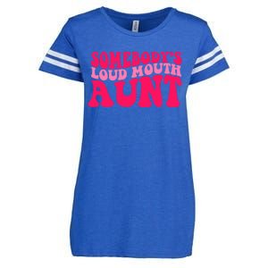 Somebodys Loud Mouth Aunt Gift Enza Ladies Jersey Football T-Shirt