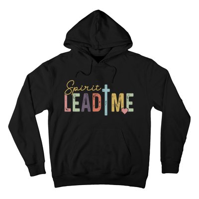 Spirit Lead Me Where My Trust Is Without Borders (Two Sides) Hoodie