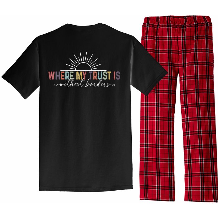 Spirit Lead Me Where My Trust Is Without Borders (Two Sides) Pajama Set