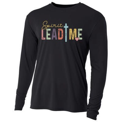 Spirit Lead Me Where My Trust Is Without Borders (Two Sides) Cooling Performance Long Sleeve Crew