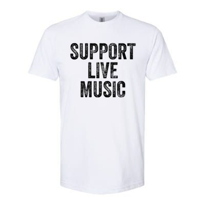 Support Live Music Concert Music Band Lover Live Softstyle CVC T-Shirt