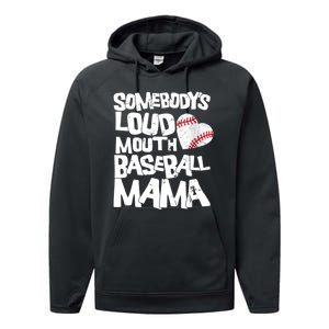 Somebody's Loud Mouth Mama Cute Funny Baseball Mama Performance Fleece Hoodie