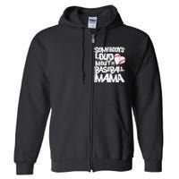 Somebody's Loud Mouth Mama Cute Funny Baseball Mama Full Zip Hoodie