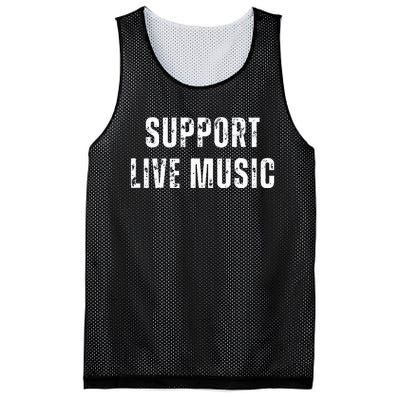 Support Live Music Musicians Concertgoers Music Lovers Mesh Reversible Basketball Jersey Tank