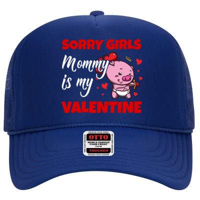 Sorry Ladies Mommy Is My Valentine Cute Pig Cupid Gift High Crown Mesh Back Trucker Hat