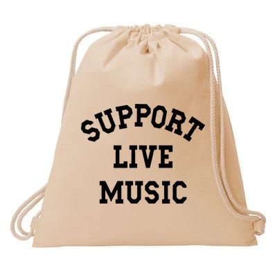 Support Live Music Local Bands Local Music Drawstring Bag