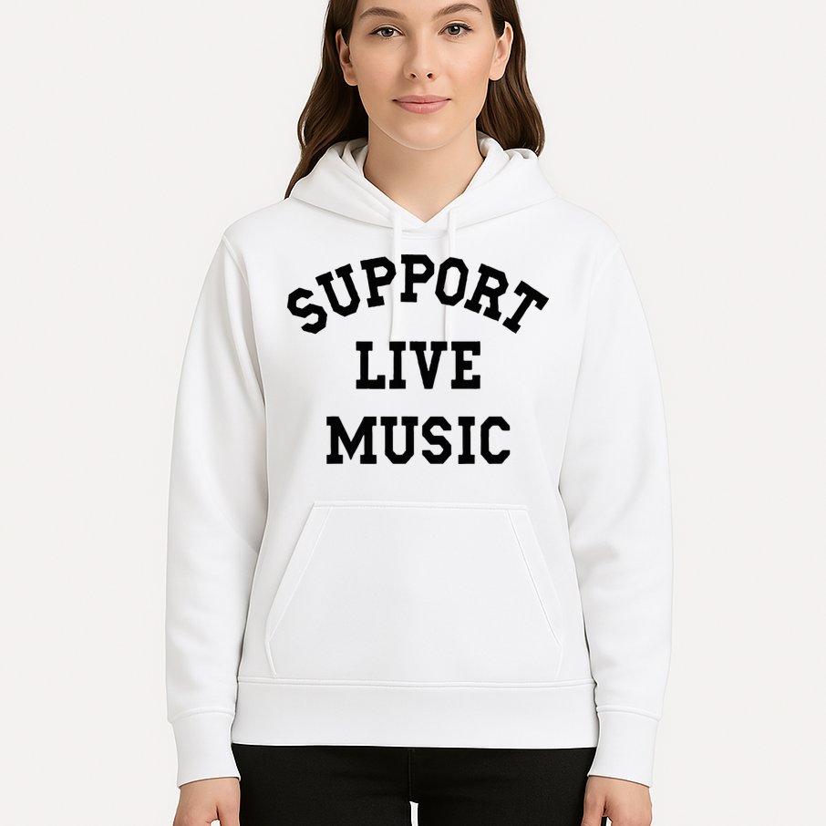 Support Live Music Local Bands Local Music Hoodie